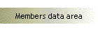 Members data area